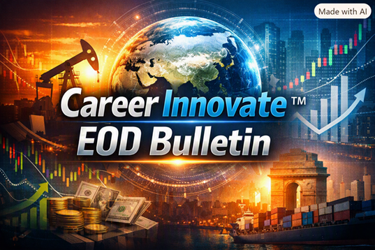 🌐 14  Career Innovate™ EOD Bulletin: Global Shifts, India’s Hiring Surge